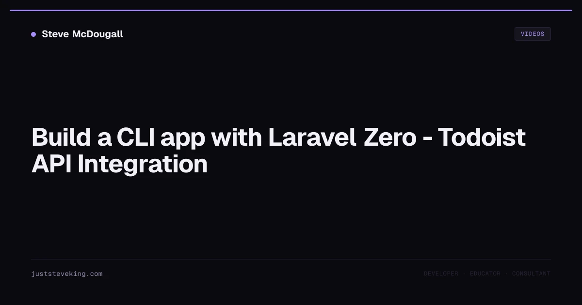 Cli App Layout Build a CLI app with Laravel Zero - Todoist API Integration — JustSteveKing